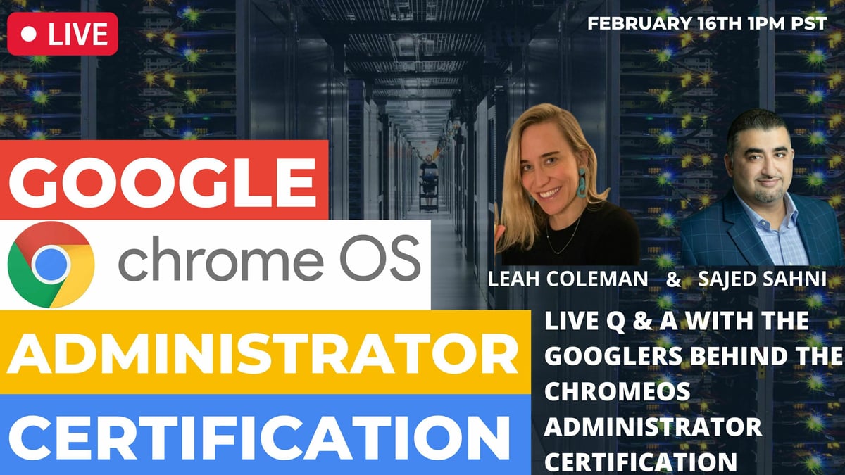 Get Certified Google ChromeOS Administrator Certification